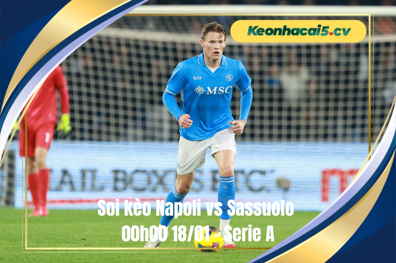 Đội hình dự kiến trước trận Napoli vs Sassuolo Đội hình dự kiến trước trận Napoli vs Sassuolo