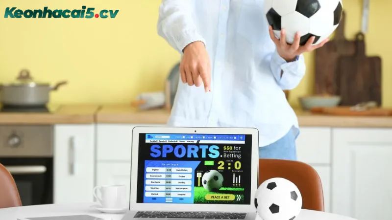 Tại sao người chơi nên theo dõi kèo tại Keonhacai5? Tại sao người chơi nên theo dõi kèo tại Keonhacai5